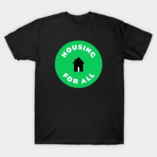 Housing For All - v2 T-Shirt